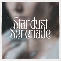 Sylph - Stardust Serenade