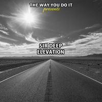 Sir Deep - Elevation