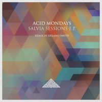 Acid Mondays - Salvia Sessions