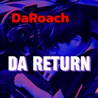 DaRoach - Da Return