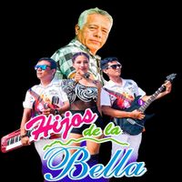HIJOS DE LA BELLA - Falsas Promesas
