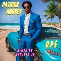 Patrick Andrey - Opé (Remix by masteer jo)