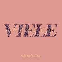 Wilhelmine - viele (dance mix)