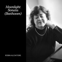 Robin Alciatore - Piano Sonata No. 14, Op. 27 No. 2 "Moonlight"