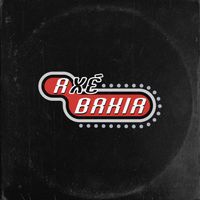 Axe Bahia - Melhores Sucessos