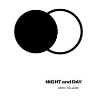 Aaron Williams - Night and Day