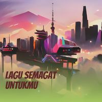 Electronic - lagu semagat untukmu