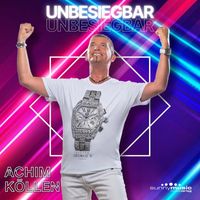 Achim Köllen - Unbesiegbar