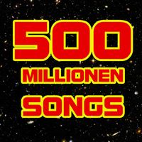 Die Radierer - 500 Millionen Songs