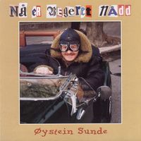 Øystein Sunde - Nå Er Begeret Nådd