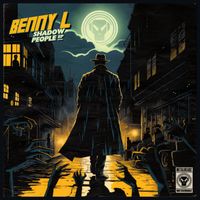 Benny L - Shadow People - EP