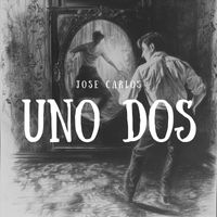 Jose Carlos - Uno Dos