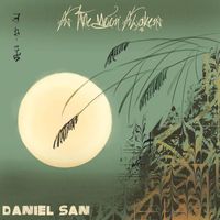 Daniel San - As The Moon Awakens