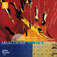 Kent Nagano - Busoni: Arlecchino & Turandot