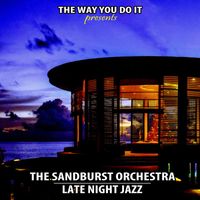 The Sandbust Orchestra - Late Night Jazz