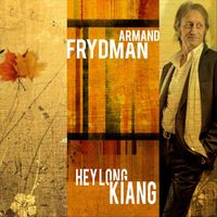 Armand Frydman - Hey Long Kiang