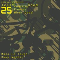 Mano Le Tough - Keep Noddin'