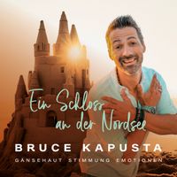 Bruce Kapusta - Ein Schloss an der Nordsee