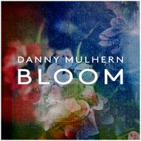 Danny Mulhern - Everything Flows (Revisited)