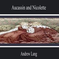 Andrew Phillips - Aucassin and Nicolette