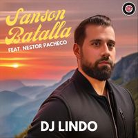 DJ Lindo - Sanson Batalla (feat. Nestor Pacheco)