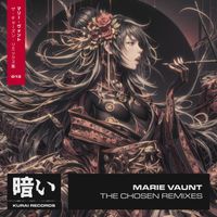 Marie Vaunt - The Chosen (Remixes)