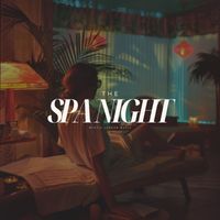 Spa & Spa - The Spa Night