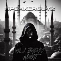 Speakerguyz - Ali Baba's Night