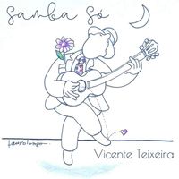 Vicente Teixeira - Samba Só
