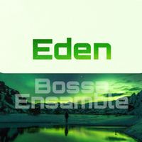 Bossa Ensamble - Eden