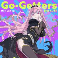 Mori Calliope - Go-Getters