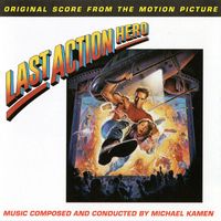 Michael Kamen - Last Action Hero (Original Motion Picture Score)