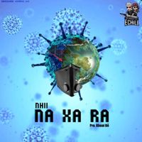 Nhii - Na Xa Ra