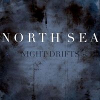 North Sea - Night Drifts