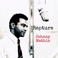 Johnny Mathis - Rapture