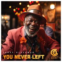 Funky Blackman - You Never Left