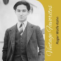 Roger Wolfe Kahn - Vintage Favorites
