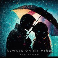Kim Jonas - Always On My Mind