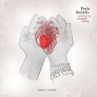 Perla Batalla - A Letter to Leonard Cohen
