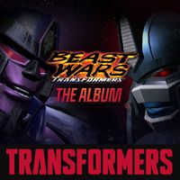 Transformers - Hasbro Presents: The Transformers: Beast Wars Original Soundtrack