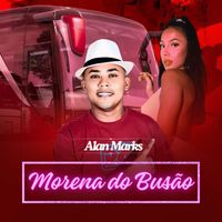 Alan Marks - Morena Do Busão