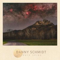 Danny Schmidt - Dark Skies (single)