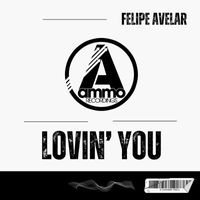 Felipe Avelar - Lovin' You