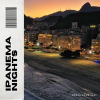 Bossa Nova Jazz - Ipanema Nights: Coffee Shop Jazz