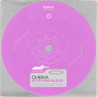 Cheka - Stayin' Alive