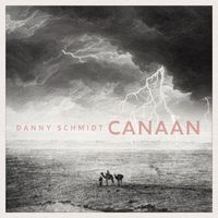 Danny Schmidt - Canaan