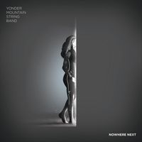Yonder Mountain String Band - Here I Go
