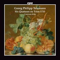 Camerata Köln - Telemann: 6 Quatuors ou trios