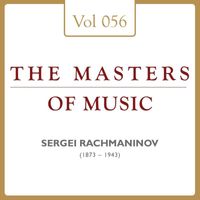 Philadelphia Orchestra - Sergei Rachmaninov: Masters of Music, Vol. 56