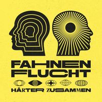 Fahnenflucht - Härter zusammen